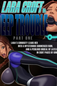 Lara Croft in Deep Trouble (1)