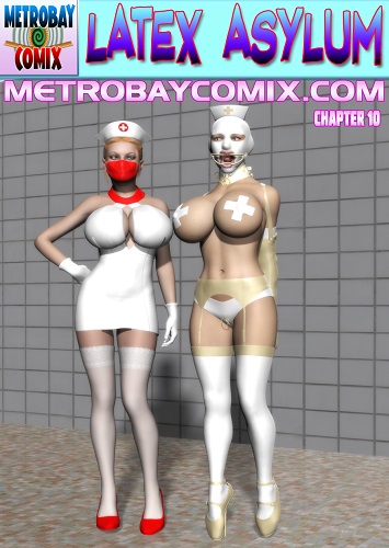 MetrobayComix – Latex Asylum 10
