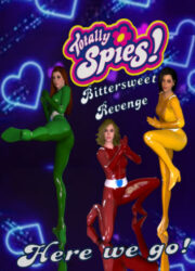 CoastalBunny - Totally Spies: Bittersweet Revenge