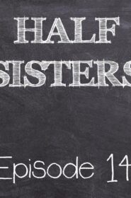 Half Sisters 15 (1)