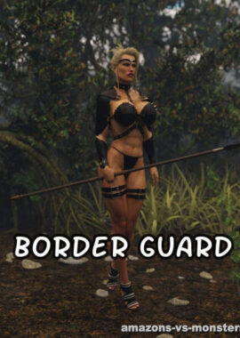 Amazons-and-Monsters – Border Guard