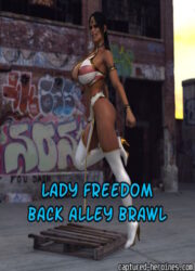 Captured Heroines - Lady Freedom Black Alley Brawl